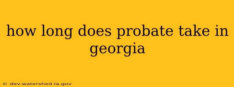 how long does probate take in georgia
