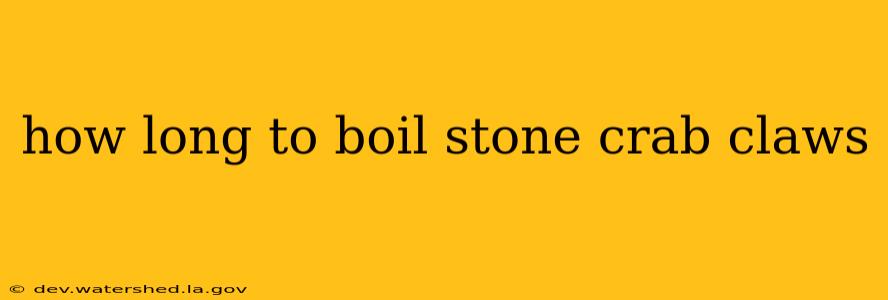 how long to boil stone crab claws
