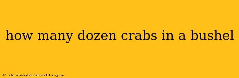 how many dozen crabs in a bushel