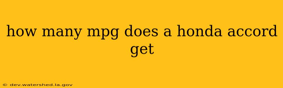 how many mpg does a honda accord get