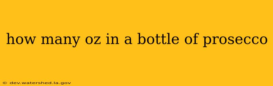 how many oz in a bottle of prosecco