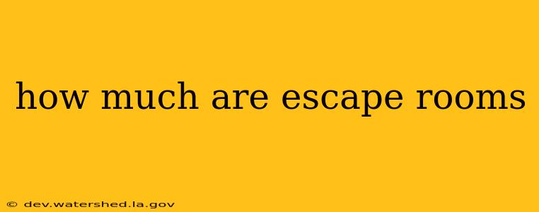 how much are escape rooms