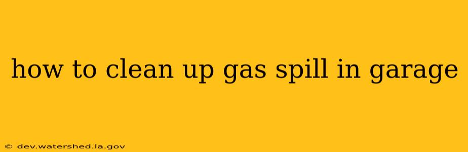 how to clean up gas spill in garage