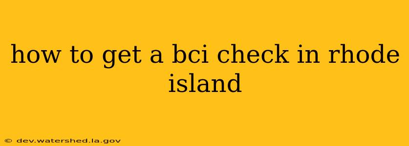 how to get a bci check in rhode island