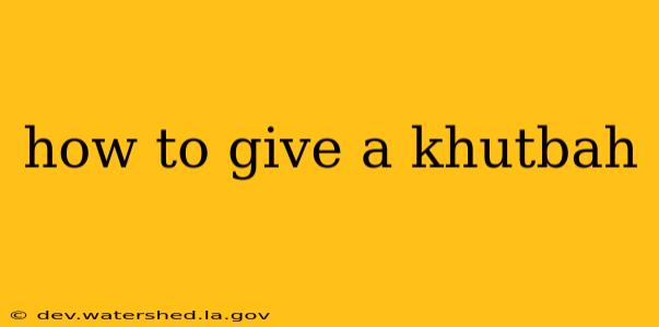 how to give a khutbah