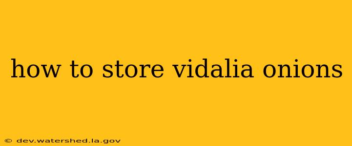 how to store vidalia onions