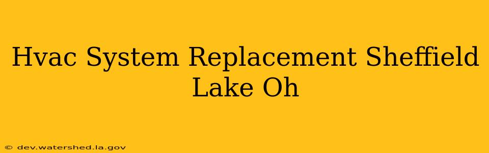 hvac system replacement sheffield lake oh