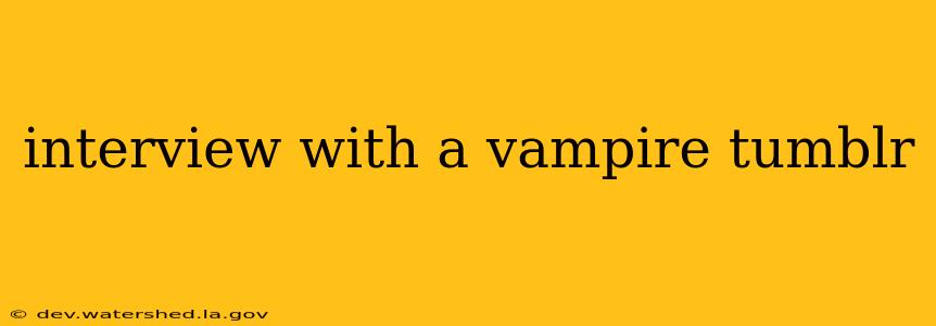 interview with a vampire tumblr