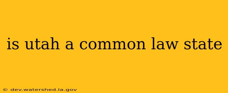 is utah a common law state