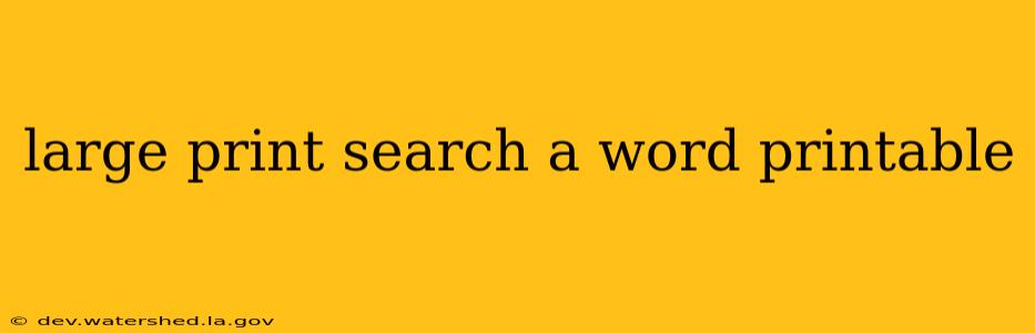 large print search a word printable