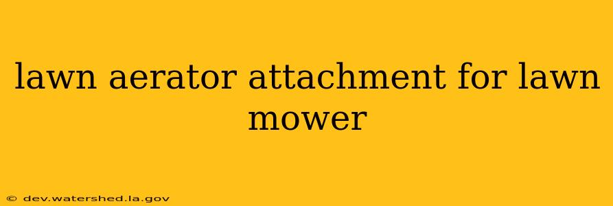 lawn aerator attachment for lawn mower