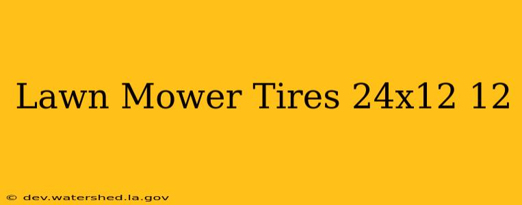 lawn mower tires 24x12 12