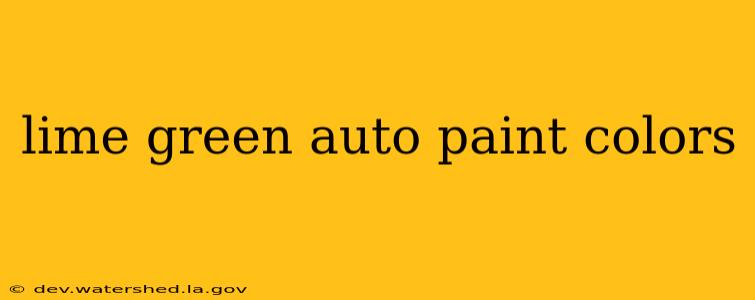 lime green auto paint colors