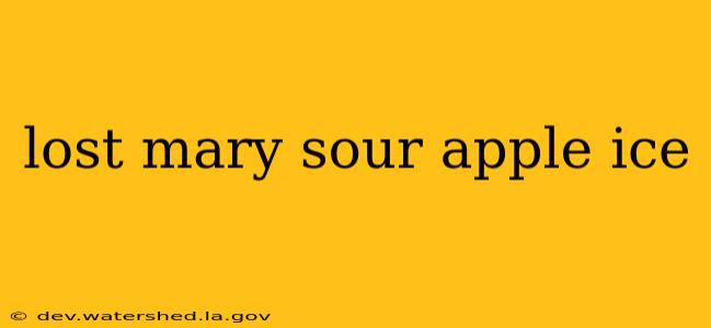 lost mary sour apple ice