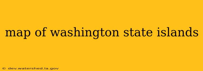 map of washington state islands