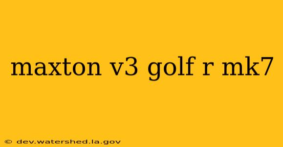 maxton v3 golf r mk7