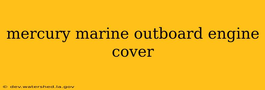 mercury marine outboard engine cover