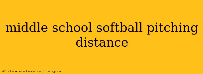 middle school softball pitching distance