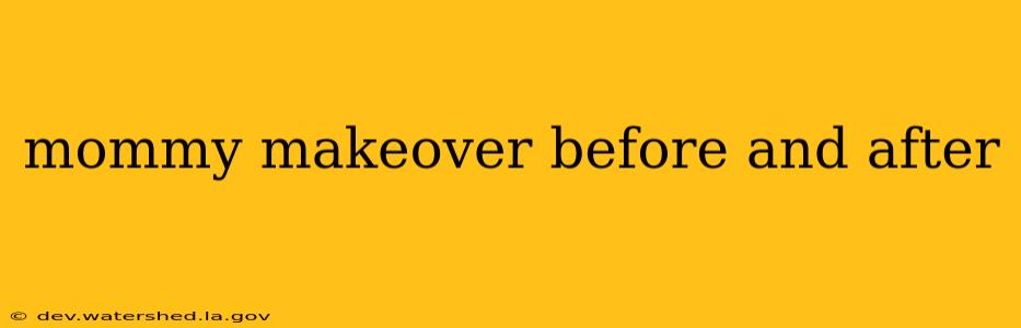 mommy makeover before and after
