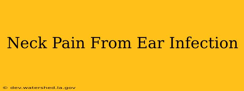 neck pain from ear infection