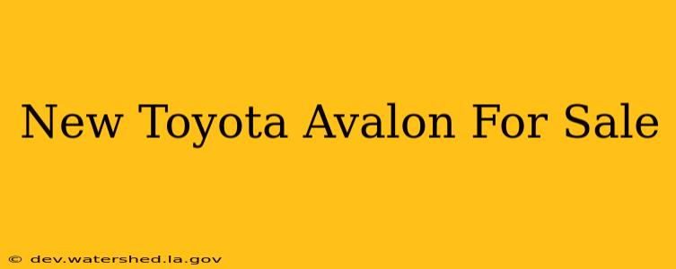 new toyota avalon for sale