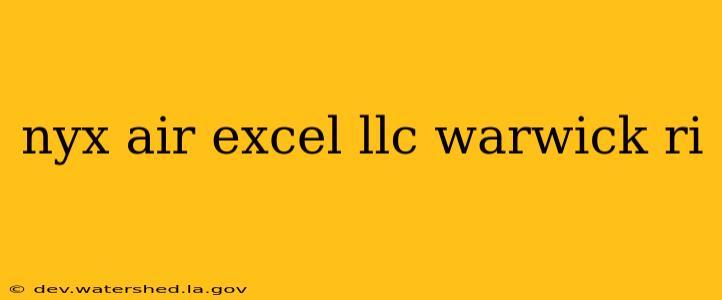 nyx air excel llc warwick ri