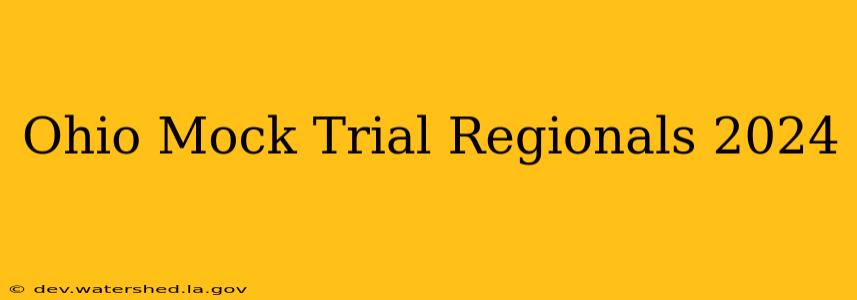 ohio mock trial regionals 2024