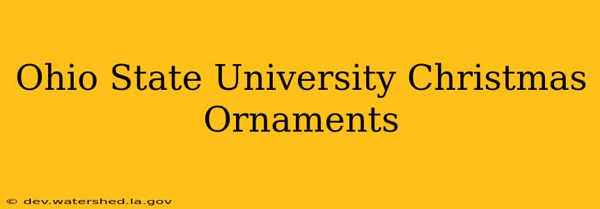 ohio state university christmas ornaments
