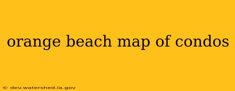 orange beach map of condos