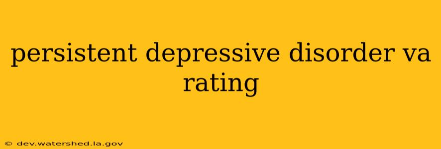 persistent depressive disorder va rating