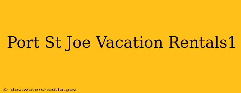 port st joe vacation rentals