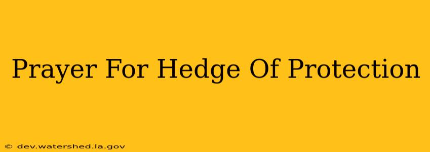 prayer for hedge of protection