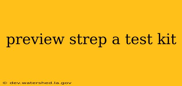 preview strep a test kit