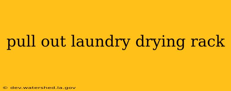 pull out laundry drying rack
