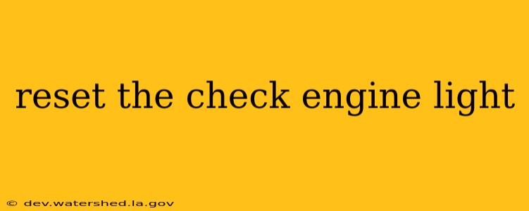 reset the check engine light