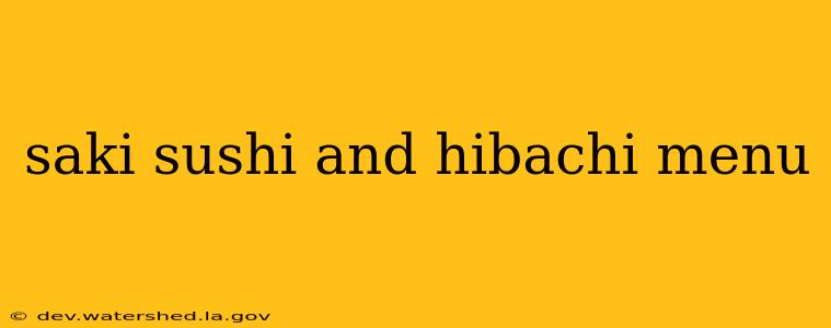 saki sushi and hibachi menu