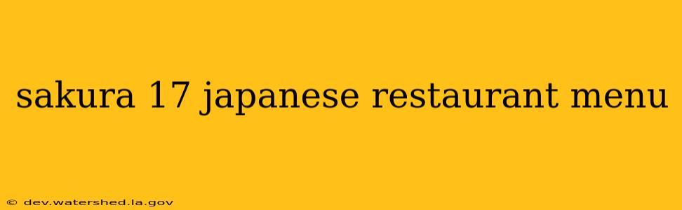 sakura 17 japanese restaurant menu