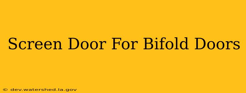 screen door for bifold doors