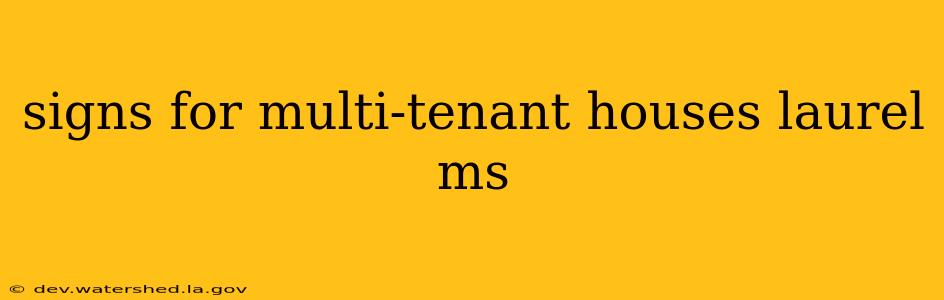 signs for multi-tenant houses laurel ms