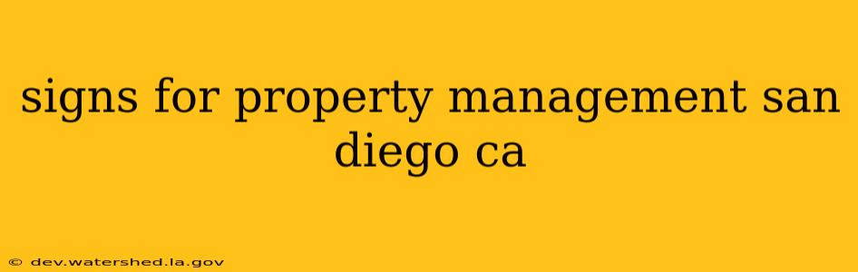signs for property management san diego ca