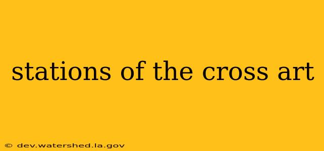 stations of the cross art