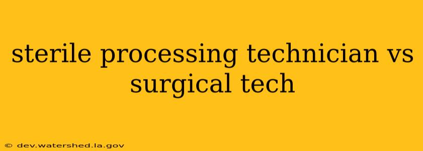 sterile processing technician vs surgical tech