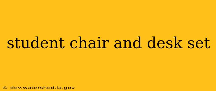 student chair and desk set
