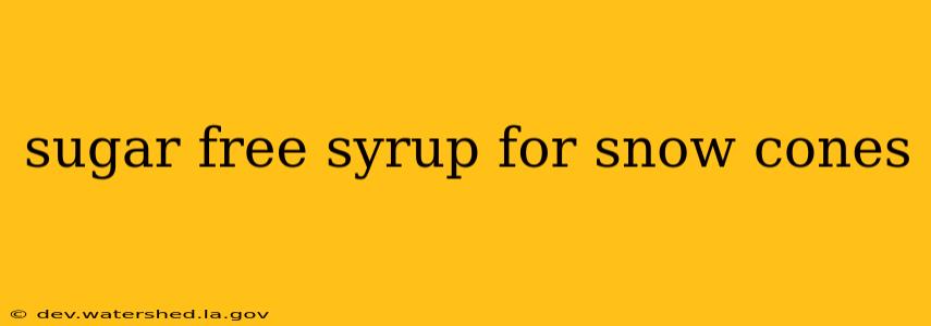 sugar free syrup for snow cones