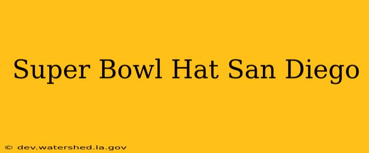 super bowl hat san diego