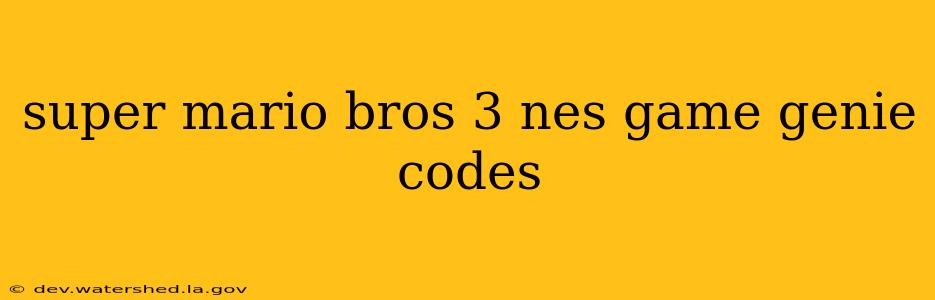 super mario bros 3 nes game genie codes