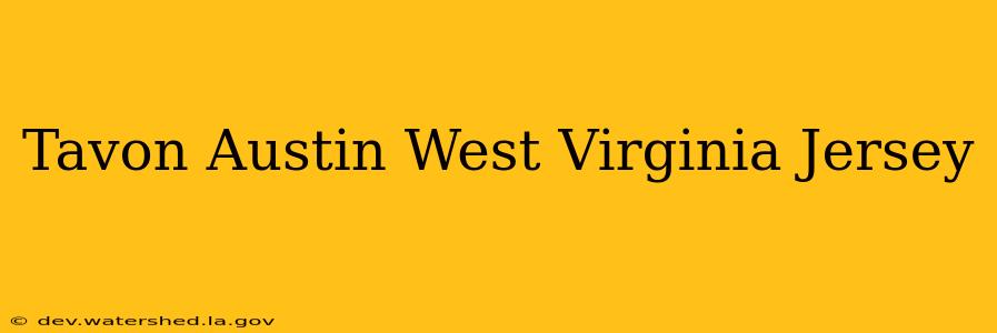 tavon austin west virginia jersey
