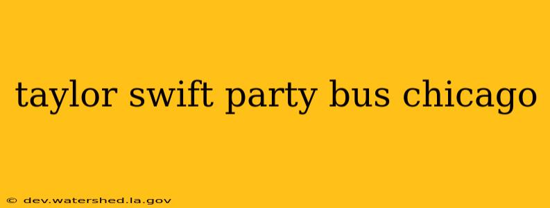 taylor swift party bus chicago