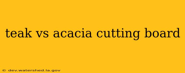 teak vs acacia cutting board