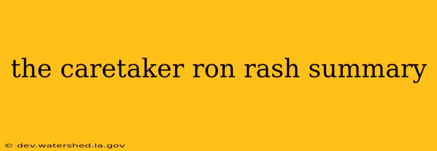 the caretaker ron rash summary